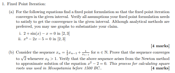 Solved 1. Fixed Point Iteration: (a) For the following | Chegg.com