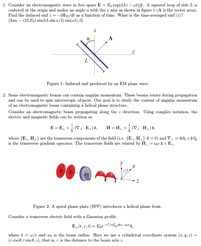 Solved 1 Consider an electromagnetic wave in free space E Chegg com Solved 1 Consider an electromagnetic wave in free space E Chegg com