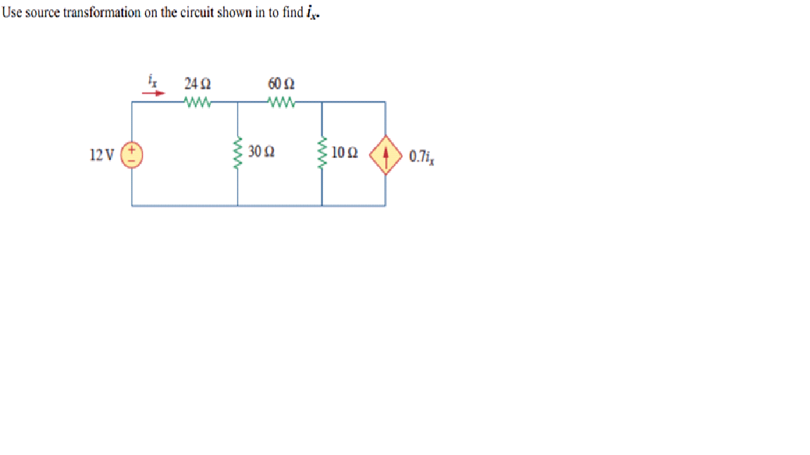 Solved Use source transformation on the circuit shown in 10 | Chegg.com