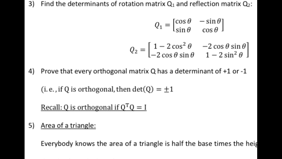 Solved 3) Find the determinants of rotation matrix Q1 and | Chegg.com