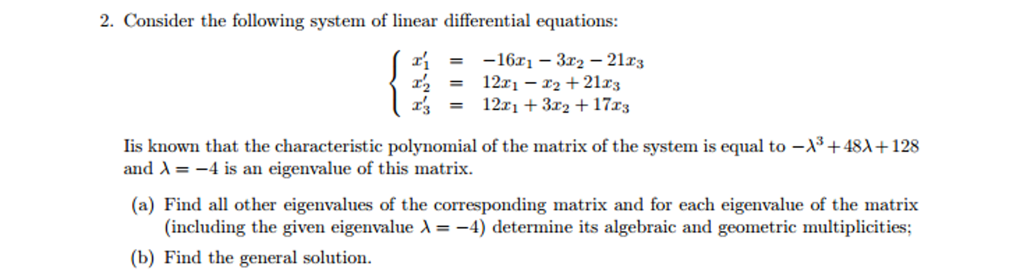 Solved Consider the following system of linear differential | Chegg.com