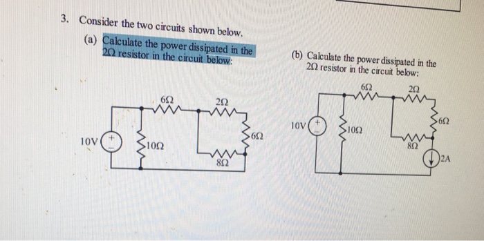 Solved Consider the two circuits shown below. Calculate the | Chegg.com