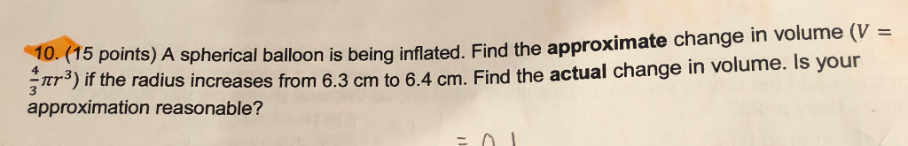 Solved Points) A Spherical Balloon Is Being Inflated. Find | Chegg.com