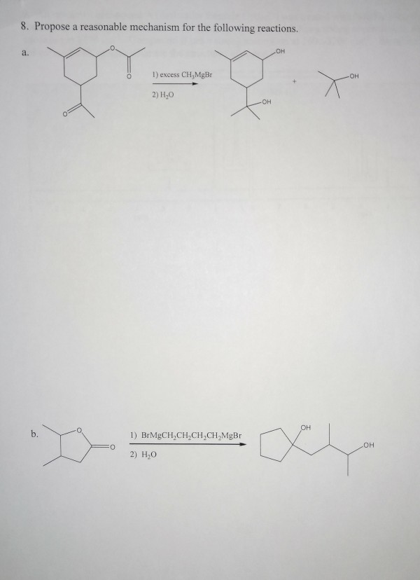 Solved 8. Propose a reasonable mechanism for the following | Chegg.com