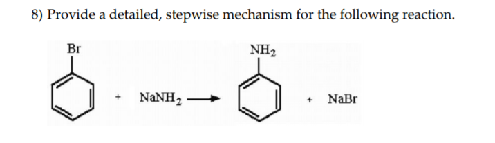 Solved 8) Provide a detailed, stepwise mechanism for the | Chegg.com