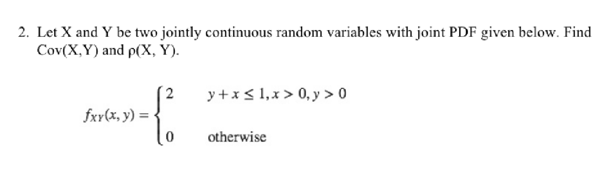 Solved Let X And Y Be Two Jointly Continuous Random