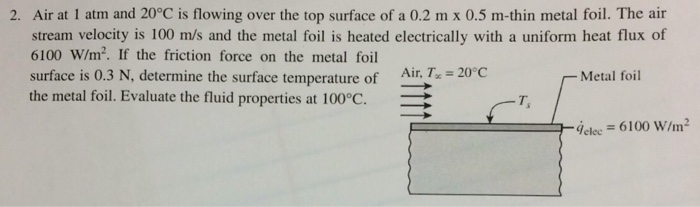 Solved Air at 1 atm and 20 degree C is flowing over the top | Chegg.com