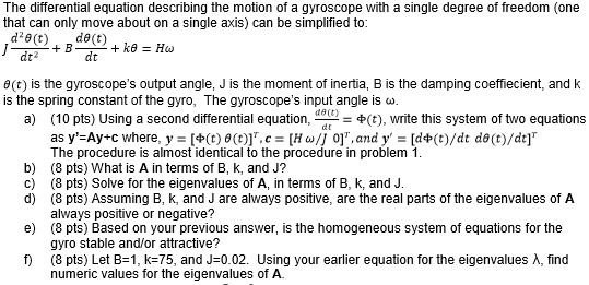 The differential equation describing the motion of a | Chegg.com