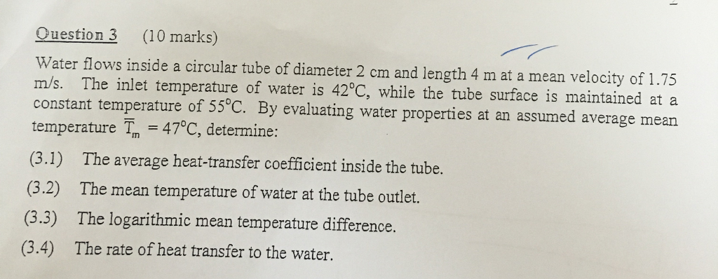 Solved Water flows inside a circular tube of diameter 2 cm | Chegg.com