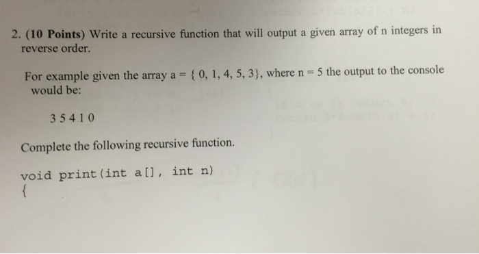Solved Write a recursive function that will output a given | Chegg.com