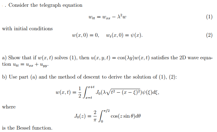 Solved . Consider the telegraph equation with initial | Chegg.com