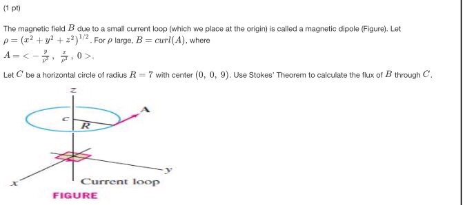 Solved The Magnetic Field B Due To A Small Current Loop | Chegg.com