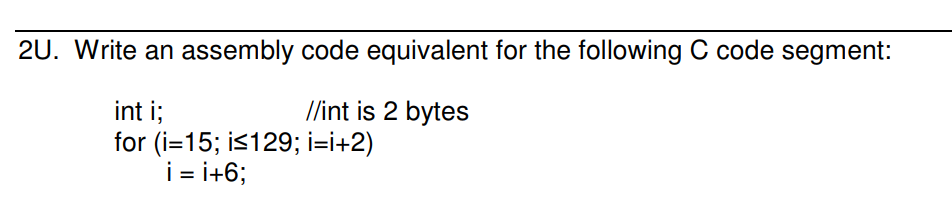 Solved Write an assembly code equivalent for the following C | Chegg.com