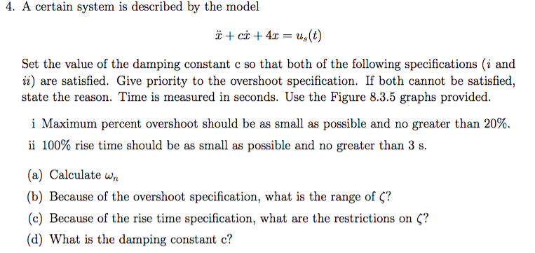 Solved 4. A certain system is described by the model Set the | Chegg.com