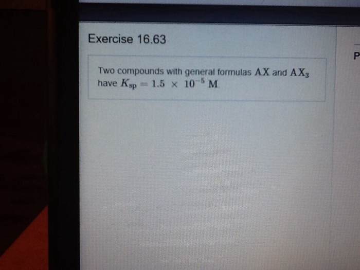 Solved Exercise 16.63 Two compounds with general formulas AX | Chegg.com