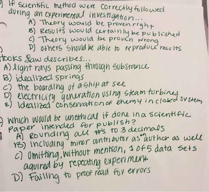 Solved If scientific method were correctly followed during | Chegg.com