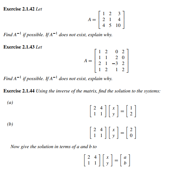 Solved Exercise 2.1.42 Let A-21 4 4 5 10 Find A- if | Chegg.com