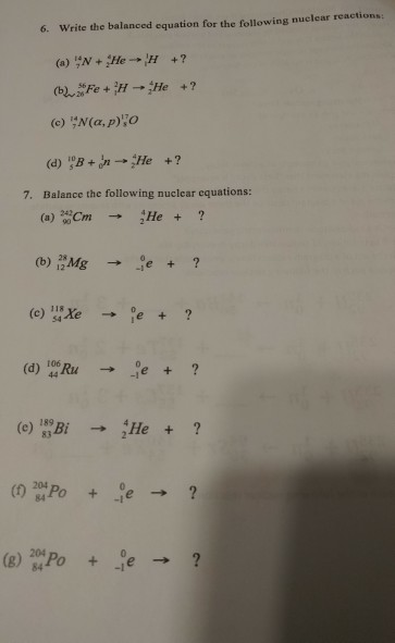 Solved 6. Write the balanced equation for the following | Chegg.com