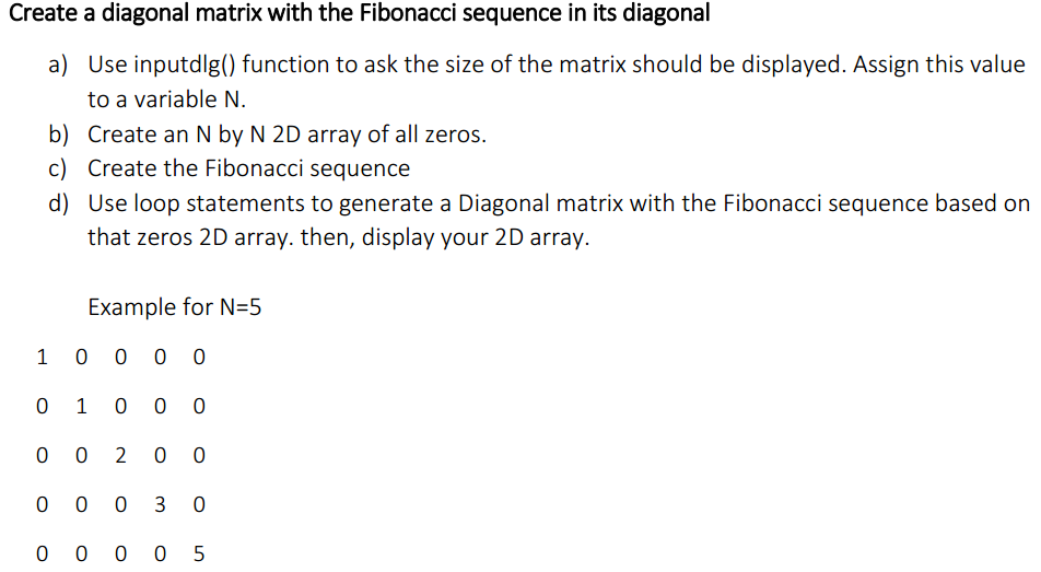 Solved Problem 3 Definition A diagonal matrix is a square | Chegg.com