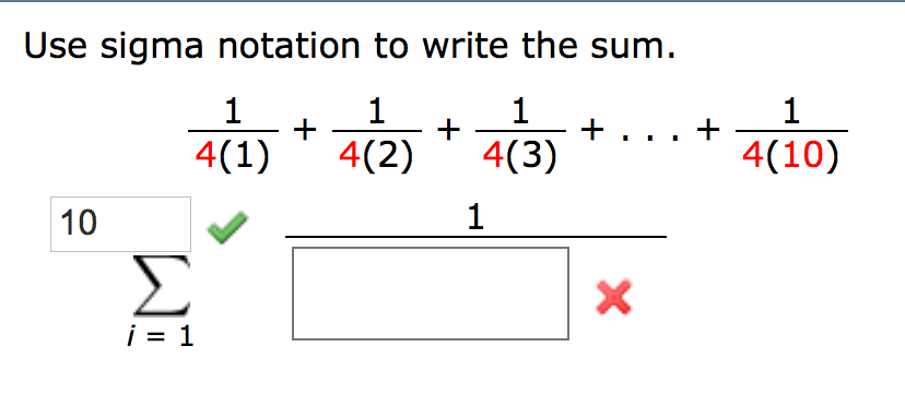 Solved Use sigma notation to write the sum. 1 2434(10) 4(1) | Chegg.com