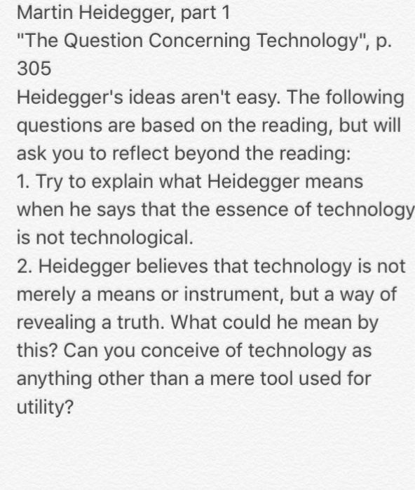 Solved Martin Heidegger part 1 quot The Question Concerning Chegg com