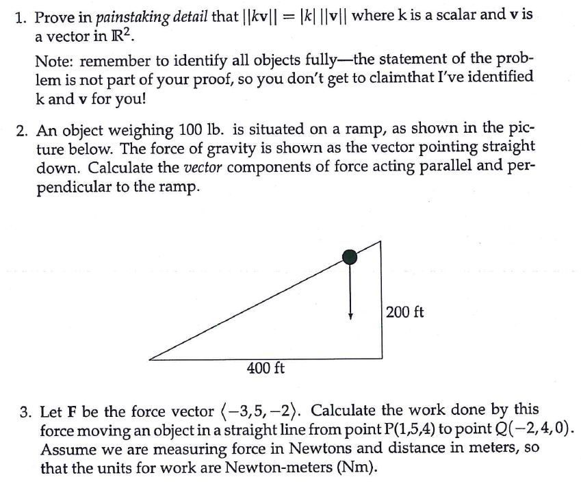 Solved Prove In Painstaking Detail That ||kv||=|k| ||v | | Chegg.com