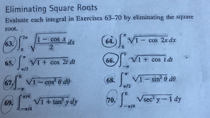 Solved Eliminating squareroots Evaluate each integral in | Chegg.com