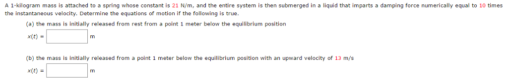 Solved A 1-kilogram Mass Is Attached To A Spring Whose | Chegg.com