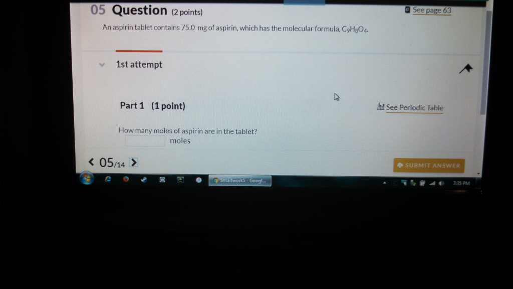 Solved 05 Question (2 points) a See page 63 An aspirin | Chegg.com