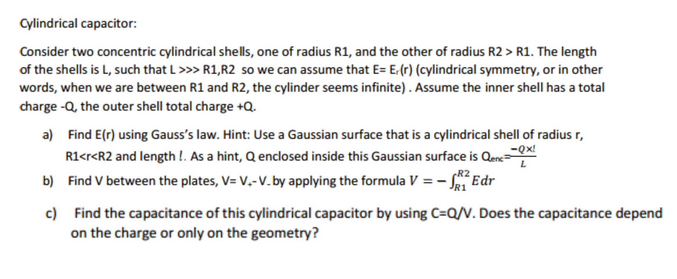 Solved Consider two concentric cylindrical shells, one of | Chegg.com