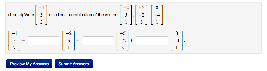 Solved Write 1 5 2 As A Linear Combination Of The Chegg