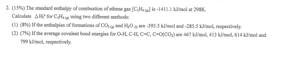 Solved The standard enthalpy of combustion of ethene gas Chegg