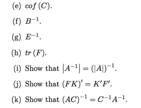 Solved Use the following matrices to answer the questions | Chegg.com