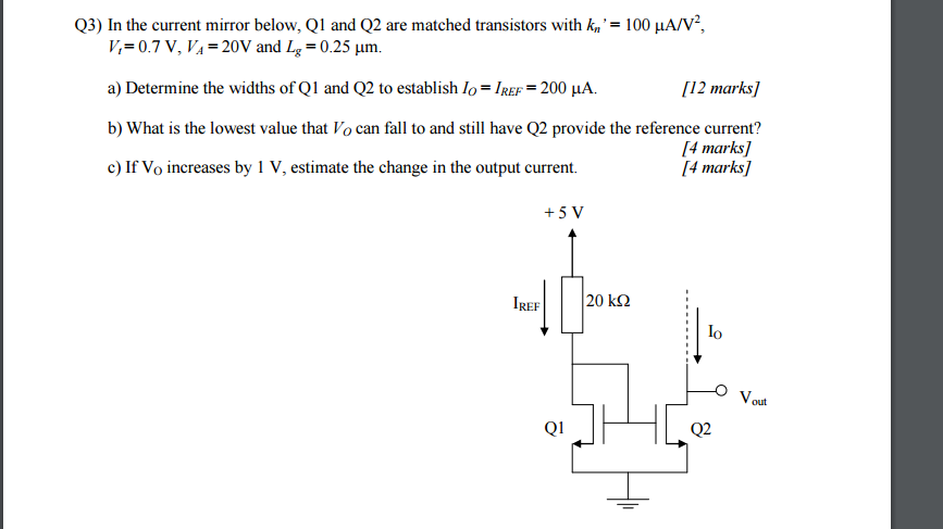 Solved In the current mirror below, Q1 and Q2 are matched | Chegg.com
