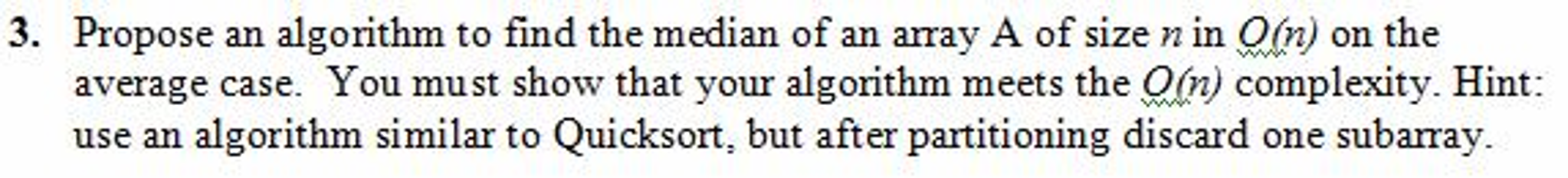 solved-propose-an-algorithm-to-find-the-median-of-an-array-a-chegg