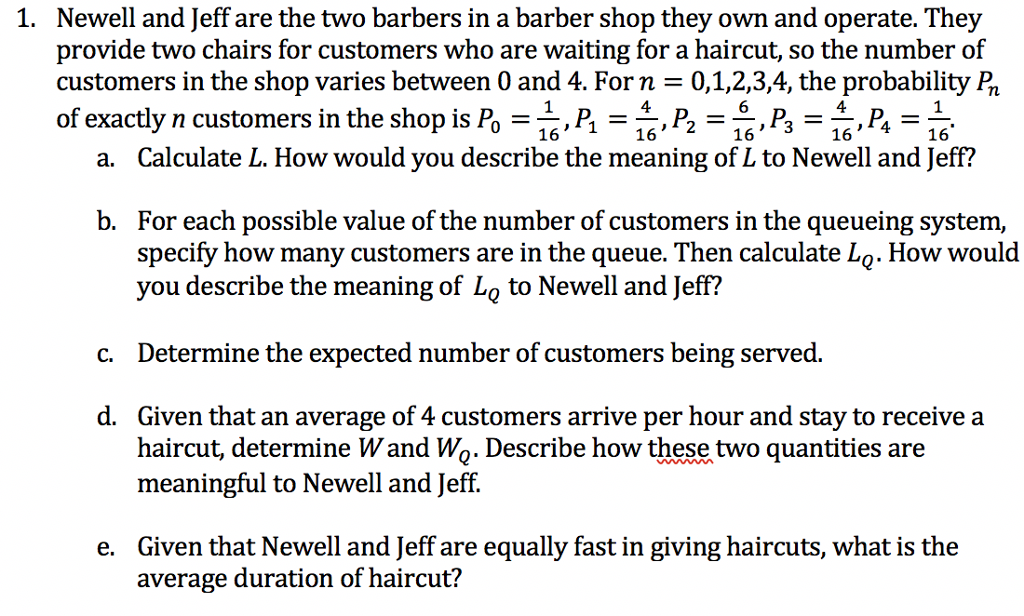 Solved Newell and Jeff are the two barbers in a barber shop