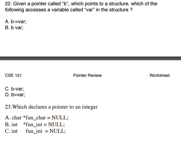 Solved Given A Pointer Called "b", Which Points To A | Chegg.com