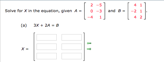 Solved 2 -51 0-3 | and B = 1-2 1 Solve for X in the | Chegg.com