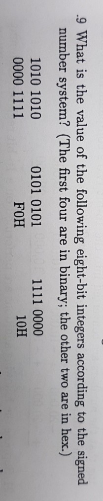 Solved 9 What is the value of the following eight-bit | Chegg.com