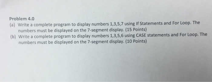 Solved Write a complete program to display numbers 1, 3, 5, | Chegg.com