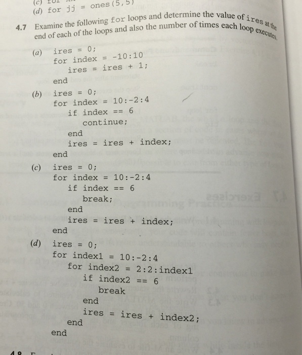Solved 4.7 Examine the following for loops and determine the | Chegg.com