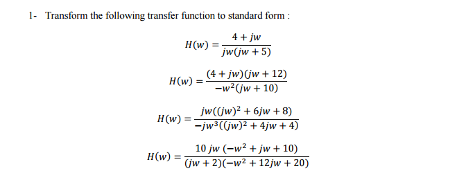 solved-transform-the-following-transfer-function-to-standard-chegg