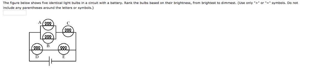Solved The figure below shows five identical light bulbs in | Chegg.com