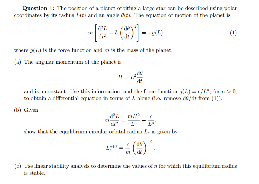 Solved Question 1: The position of a planet orbiting a large | Chegg.com