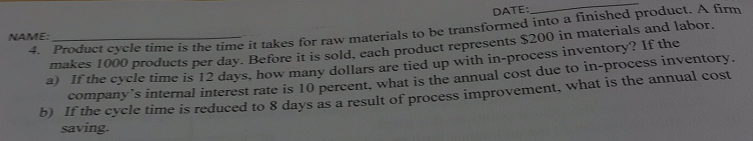 Solved NAME DATE me is the time it takes for raw materials | Chegg.com