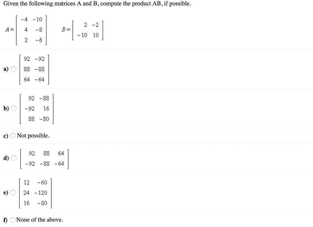 Solved Given The Following Matrices A And B, Compute The | Chegg.com