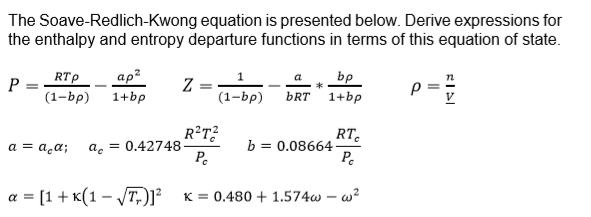 Solved The Soave-Redlich-Kwong Equation Is Presented Below. | Chegg.com