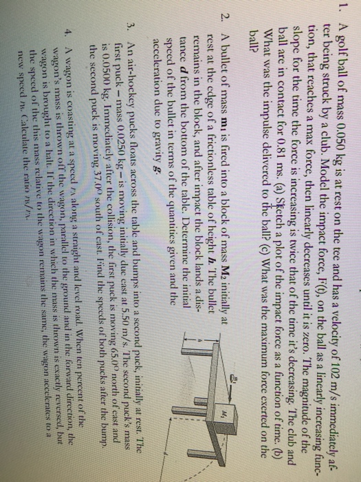 Solved A golf ball of mass 0.050 kg is at rest on the tee