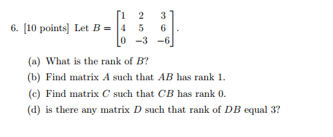 Solved 0 -3-6 (a) What Is The Rank Of B? (b) Find Matrix A | Chegg.com