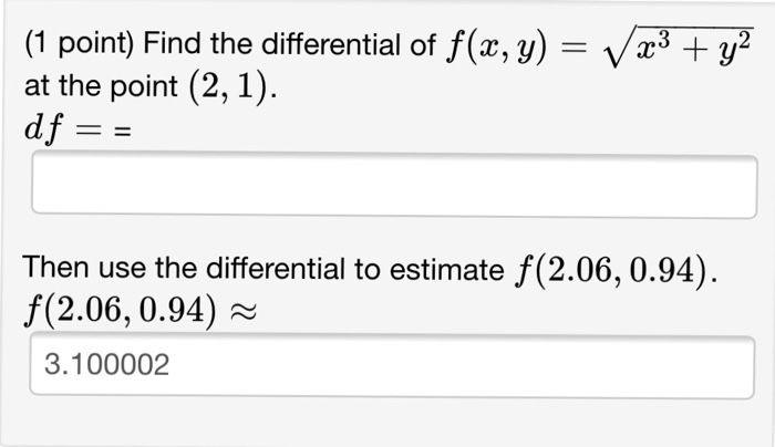 Solved Find the differential of f(x, y) = Squareroot x^3 + | Chegg.com